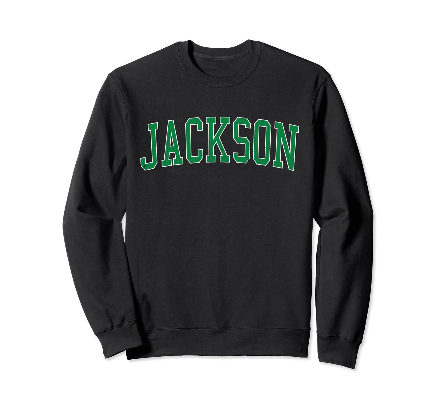 Jackson Wy Distressed Green Sweatshirt - Casual Everyday Wear Men Women - T-Shirt, Sweatshirt, Hoodie