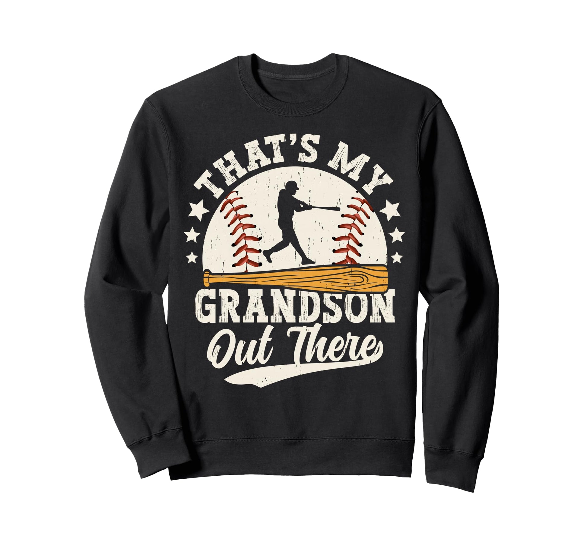 Baseball Grandma Grandpa Thats Sweatshirt - Fun Novelty Design Men Women - T-Shirt, Sweatshirt, Hoodie