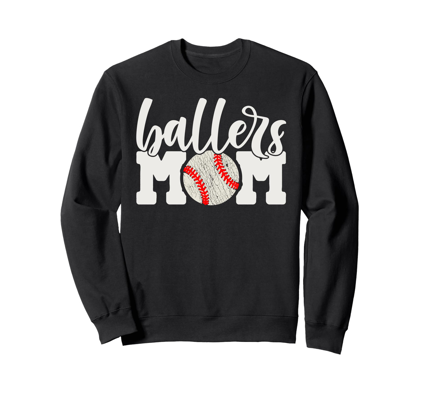Ballers Mom Gift Baseball Sweatshirt - Aesthetic Graphic for Adults - T-Shirt, Sweatshirt, Hoodie