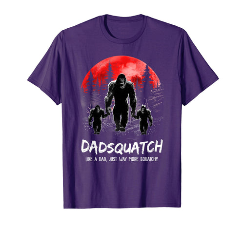 Dadsquatch Like Dad Way More Squatchy T-Shirt - Graphic Print for Adults - T-Shirt, Sweatshirt, Hoodie