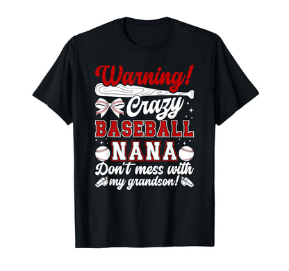 Crazy Baseball Nana Grandma Nana T-Shirt - Custom Art Print Unisex - T-Shirt, Sweatshirt, Hoodie