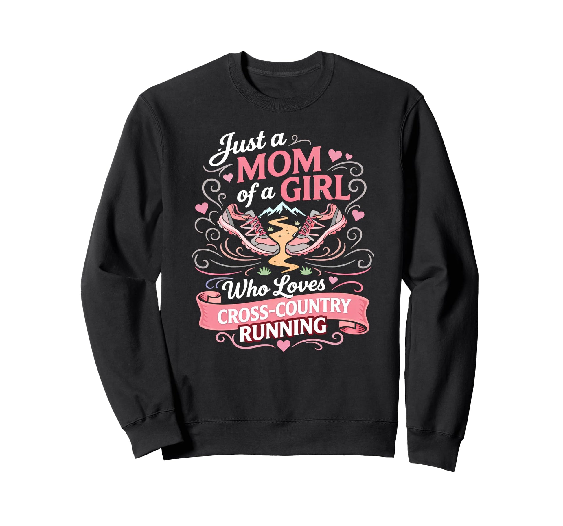 Cross Country Mother Just Mom Runner Sweatshirt - Unique Graphic Men Women - T-Shirt, Sweatshirt, Hoodie