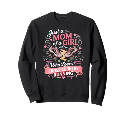 Cross Country Mother Just Mom Runner Sweatshirt - Unique Graphic Men Women - T-Shirt, Sweatshirt, Hoodie