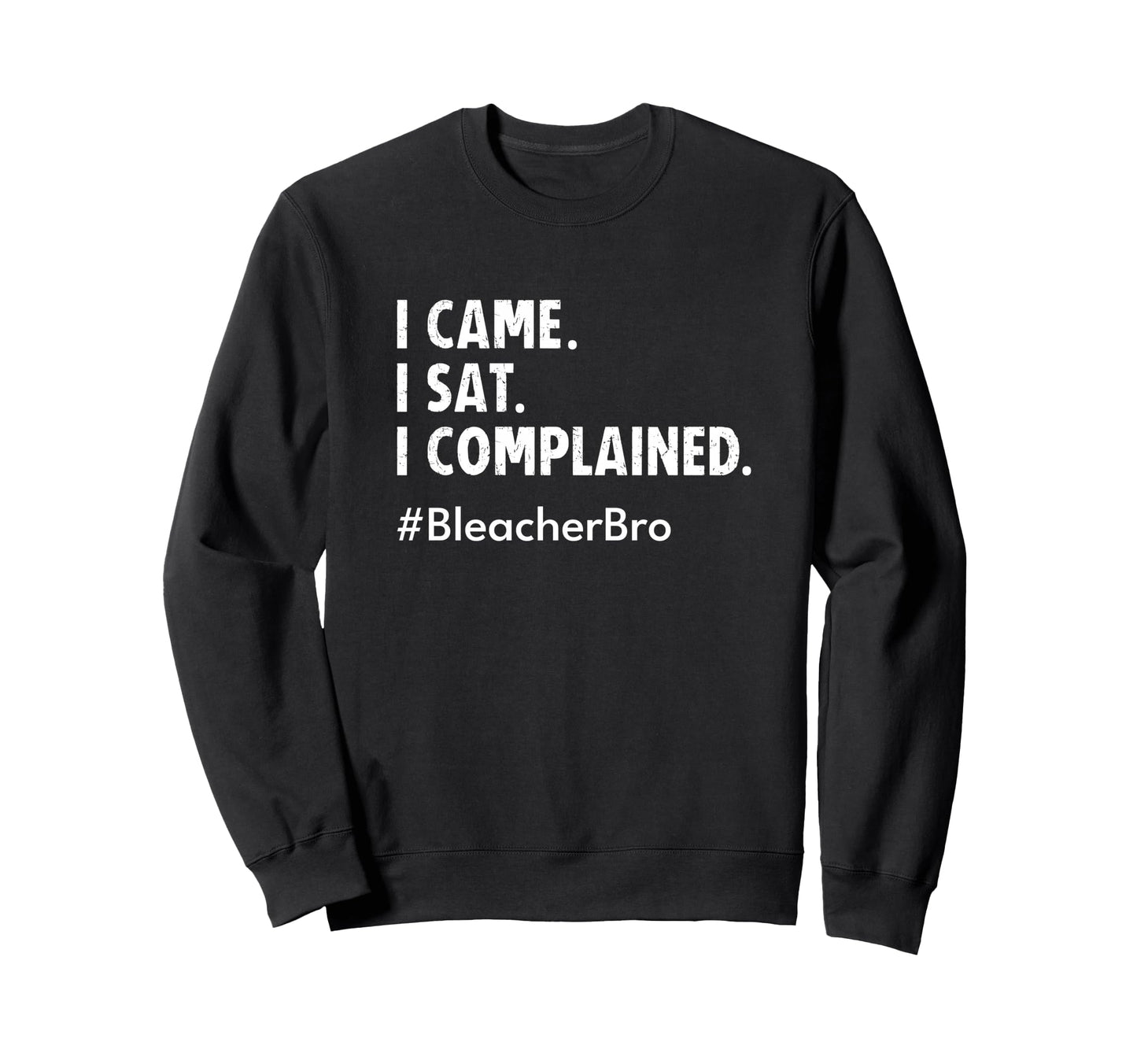 Baseball Softball Brother Bro I Sweatshirt - Casual Everyday Wear Unisex - T-Shirt, Sweatshirt, Hoodie