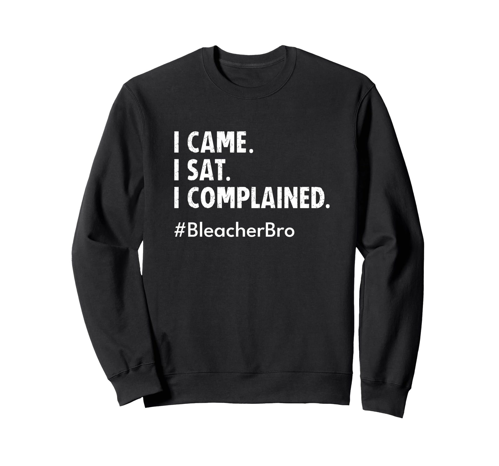 Baseball Softball Brother Bro I Sweatshirt - Casual Everyday Wear Unisex - T-Shirt, Sweatshirt, Hoodie