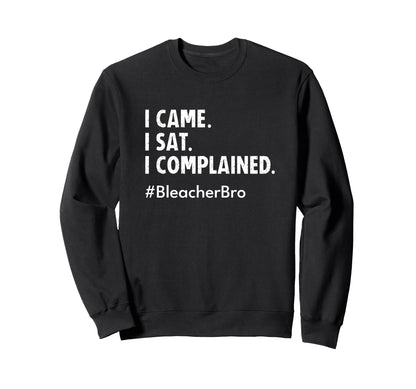Baseball Softball Brother Bro I Sweatshirt - Casual Everyday Wear Unisex - T-Shirt, Sweatshirt, Hoodie