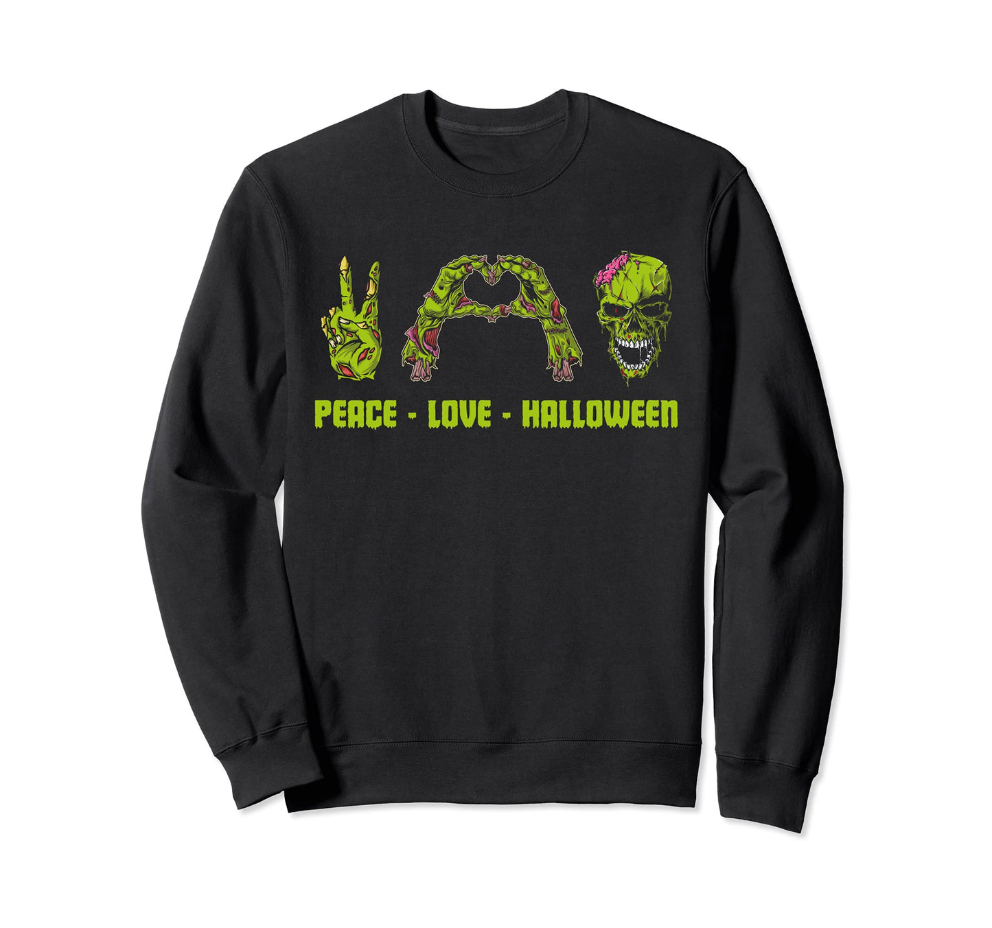 Zombie Peace Love Halloween Sweatshirt - Unique Graphic for Adults - T-Shirt, Sweatshirt, Hoodie