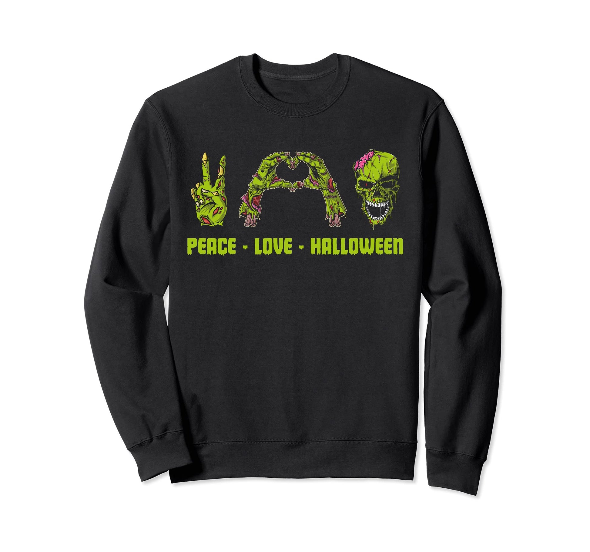 Zombie Peace Love Halloween Sweatshirt - Unique Graphic for Adults - T-Shirt, Sweatshirt, Hoodie