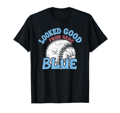Looked Good From Here Blue Funny T-Shirt - Trendy Graphic for Adults - T-Shirt, Sweatshirt, Hoodie