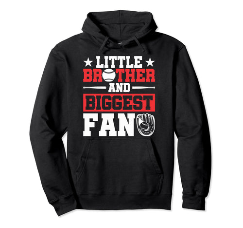 Little Brother And Biggest Fan Baseball Hoodie - Custom Art Print Unisex - T-Shirt, Sweatshirt, Hoodie