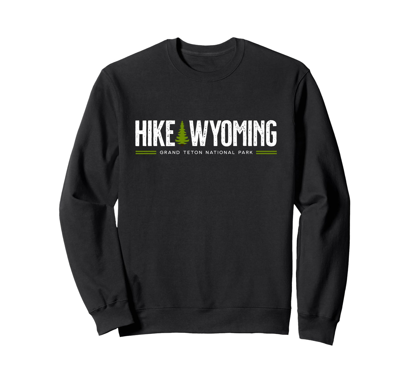 Wyoming Grand Teton National Park Sweatshirt - Trendy Graphic Men Women - T-Shirt, Sweatshirt, Hoodie