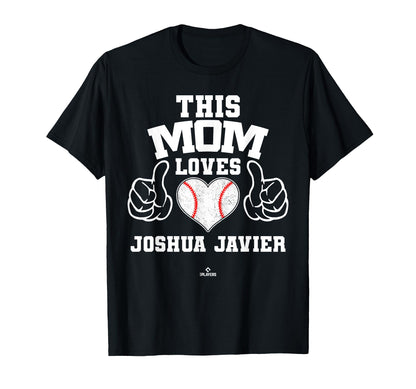 This Mom Loves Joshua Javier Prospect T-Shirt - Unique Graphic Unisex - T-Shirt, Sweatshirt, Hoodie