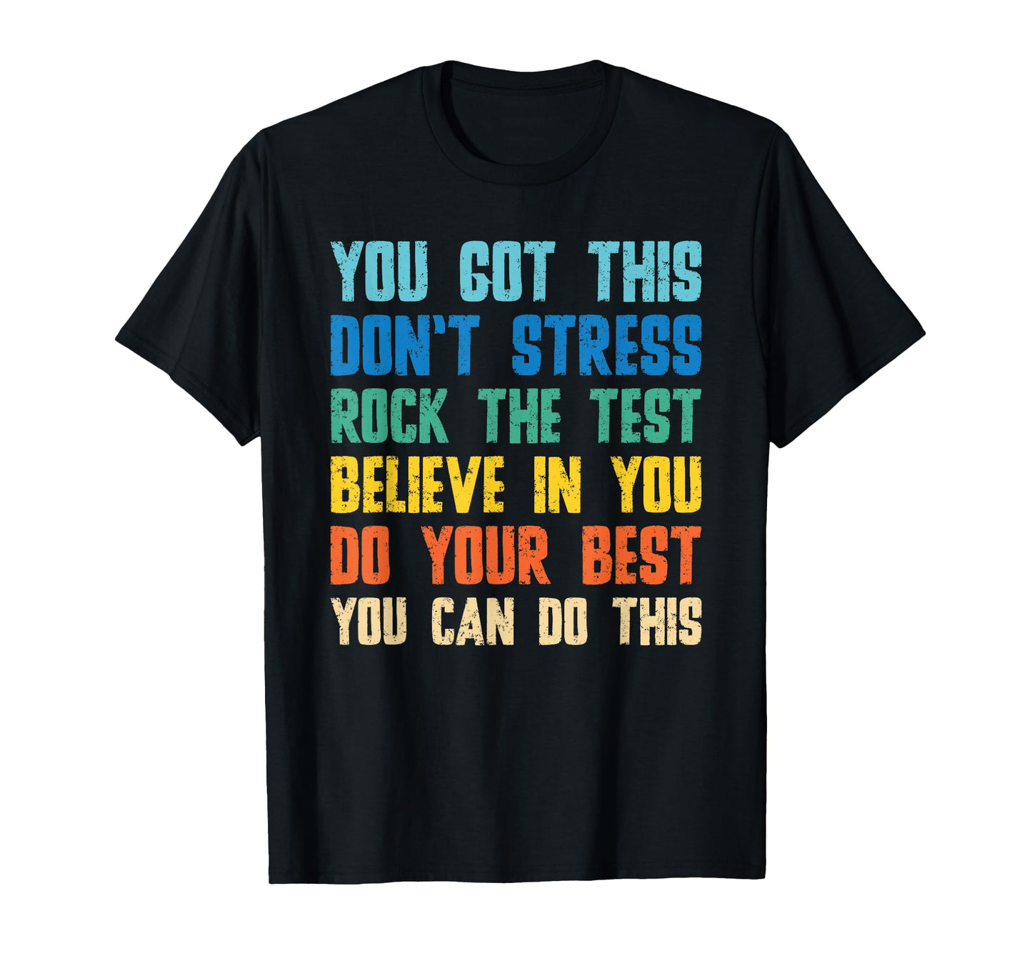 You Got This Dont Stress Rock T-Shirt - Casual Everyday Wear Men Women - T-Shirt, Sweatshirt, Hoodie