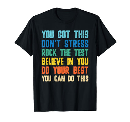 You Got This Dont Stress Rock T-Shirt - Casual Everyday Wear Men Women - T-Shirt, Sweatshirt, Hoodie