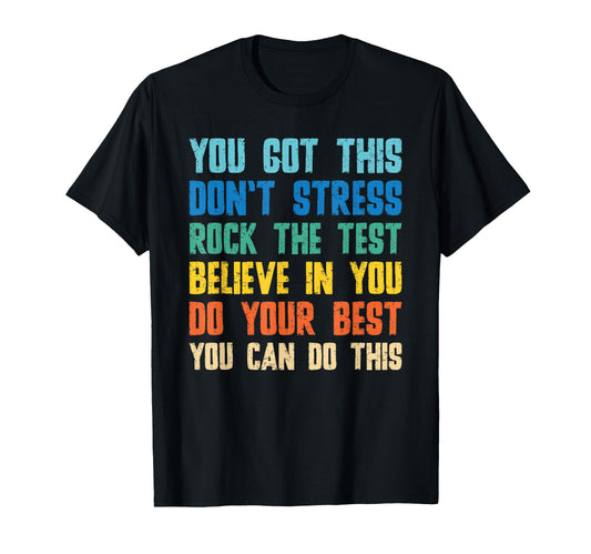 You Got This Dont Stress Rock T-Shirt - Casual Everyday Wear Men Women - T-Shirt, Sweatshirt, Hoodie