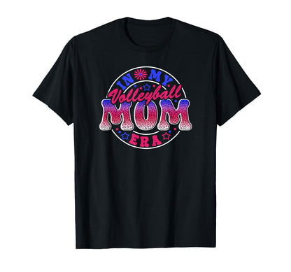 Volleyball Mom Era Mother Player Game T-Shirt - Unique Graphic Men Women - T-Shirt, Sweatshirt, Hoodie