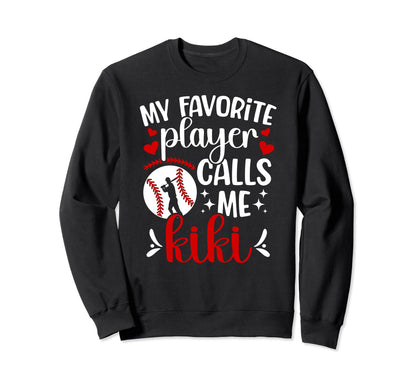 My Favorite Baseball Player Kiki Sweatshirt - Trendy Graphic for Adults - T-Shirt, Sweatshirt, Hoodie