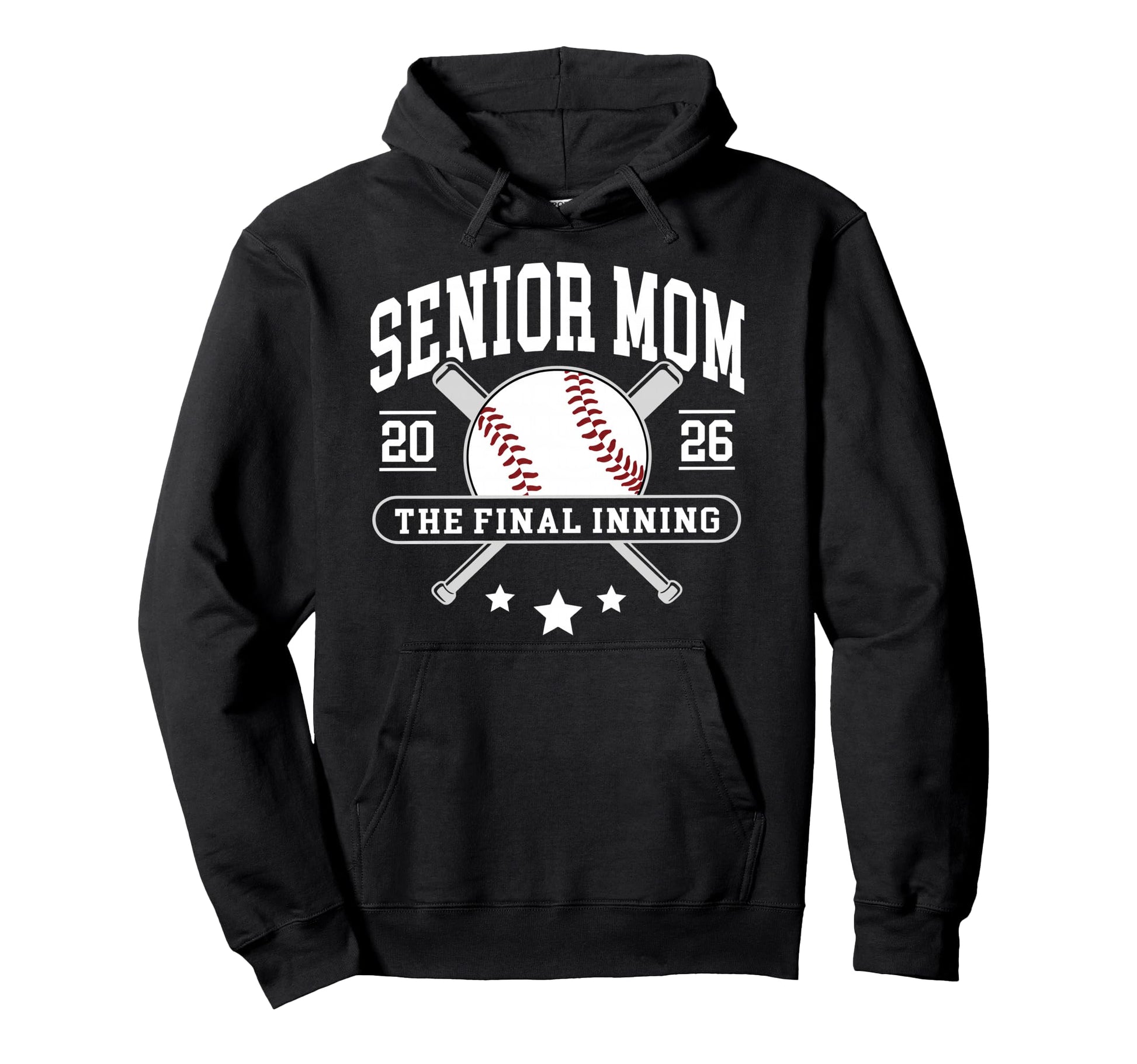 Senior Mom 2026 Final Inning Baseball Last Hoodie - Trendy Graphic Unisex - T-Shirt, Sweatshirt, Hoodie