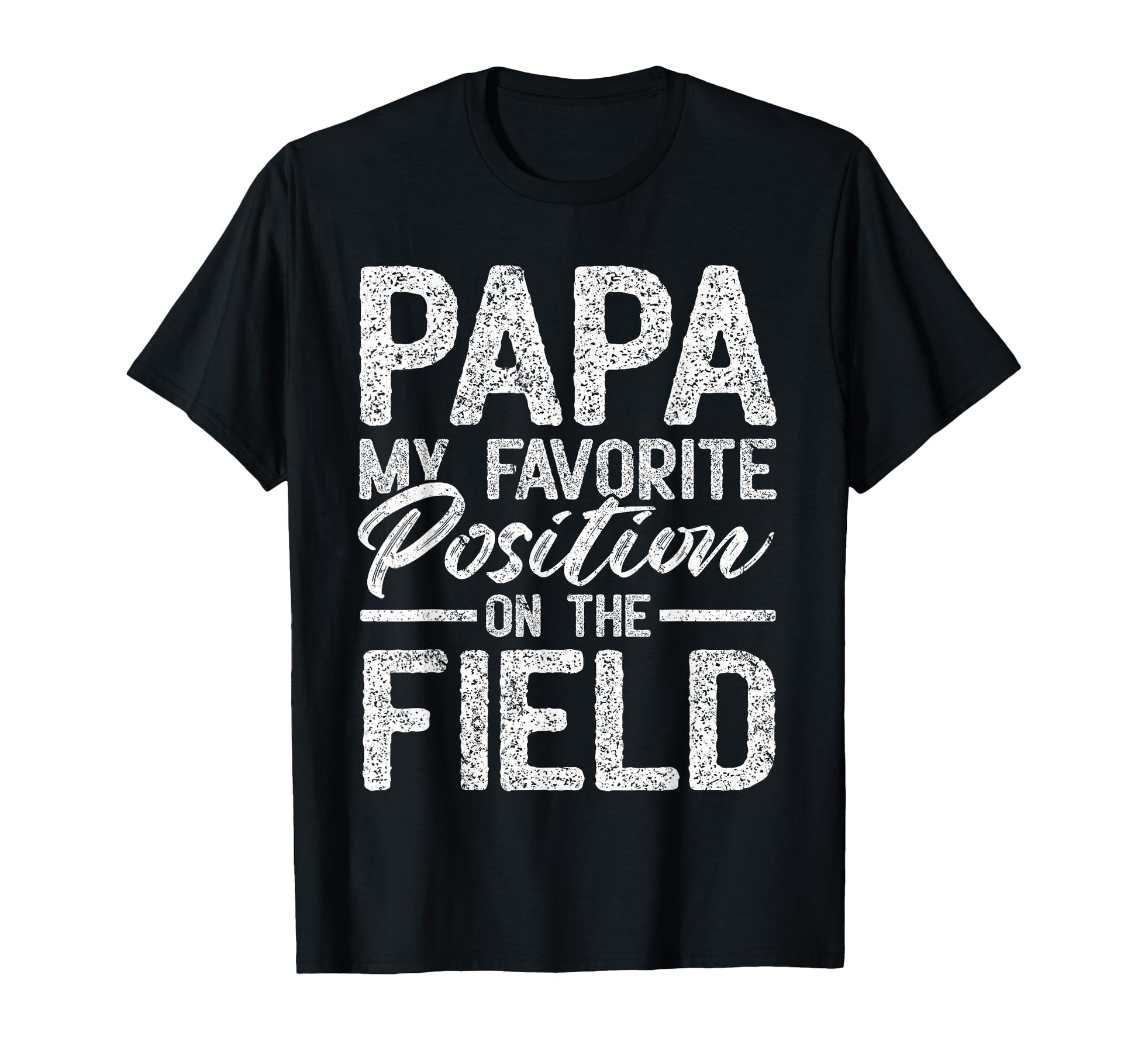 Grandpa Baseball Papa My Favorite T-Shirt - Graphic Print Men Women - T-Shirt, Sweatshirt, Hoodie