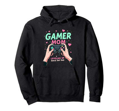 Mothers Day Gift Gamer Mom Leveling Up Hoodie - Novelty Apparel Unisex - T-Shirt, Sweatshirt, Hoodie