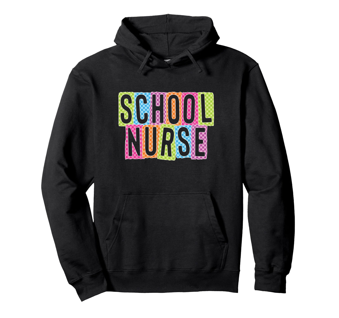 School Nurse Colorful Checkered Letters Hoodie - Custom Art Print Unisex - T-Shirt, Sweatshirt, Hoodie