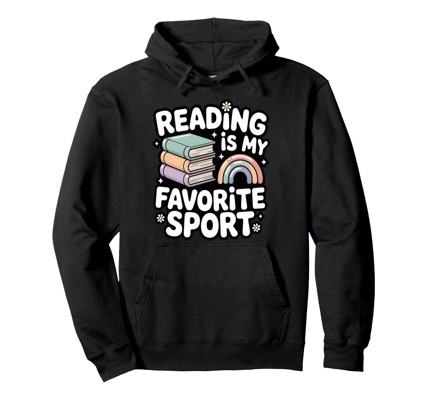 Reading Is My Favorite Sport Rainbow Hoodie - Custom Art Print for Adults - T-Shirt, Sweatshirt, Hoodie