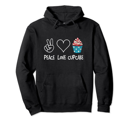 Peace Love Cupcake Hoodie - Streetwear Style for Adults - T-Shirt, Sweatshirt, Hoodie