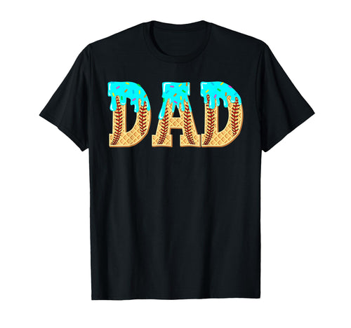 Baseball Dad Ice Cream Drip Dripping T-Shirt - Custom Art Print Unisex - T-Shirt, Sweatshirt, Hoodie