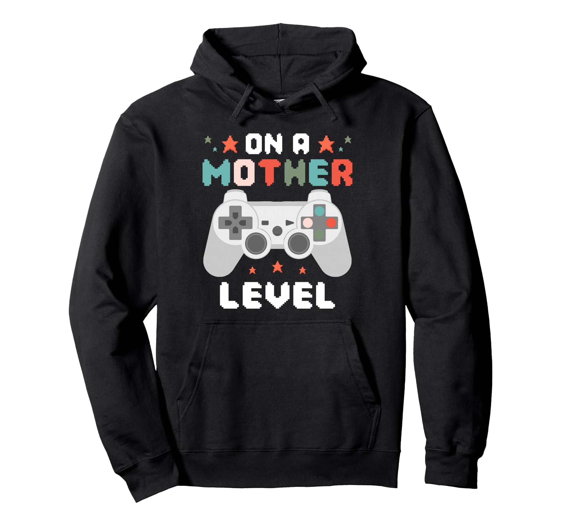 Funny Mom Gamer Gaming Mother Level Hoodie - Streetwear Style Men Women - T-Shirt, Sweatshirt, Hoodie