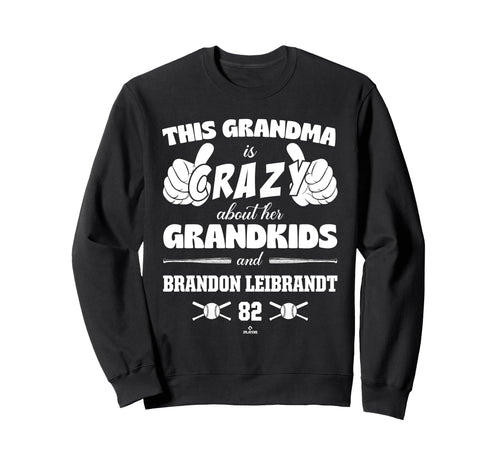 Grandma Crazy Brandon Leibrandt Sweatshirt - Minimalist Print for Adults - T-Shirt, Sweatshirt, Hoodie