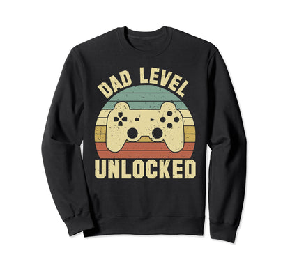 Dad Level Unlocked Fathers Day Gamer Sweatshirt - Streetwear Style Unisex - T-Shirt, Sweatshirt, Hoodie