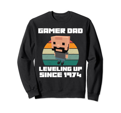 Gamer Dad Leveling Up Since 1974 Sweatshirt - Custom Art Print Unisex - T-Shirt, Sweatshirt, Hoodie