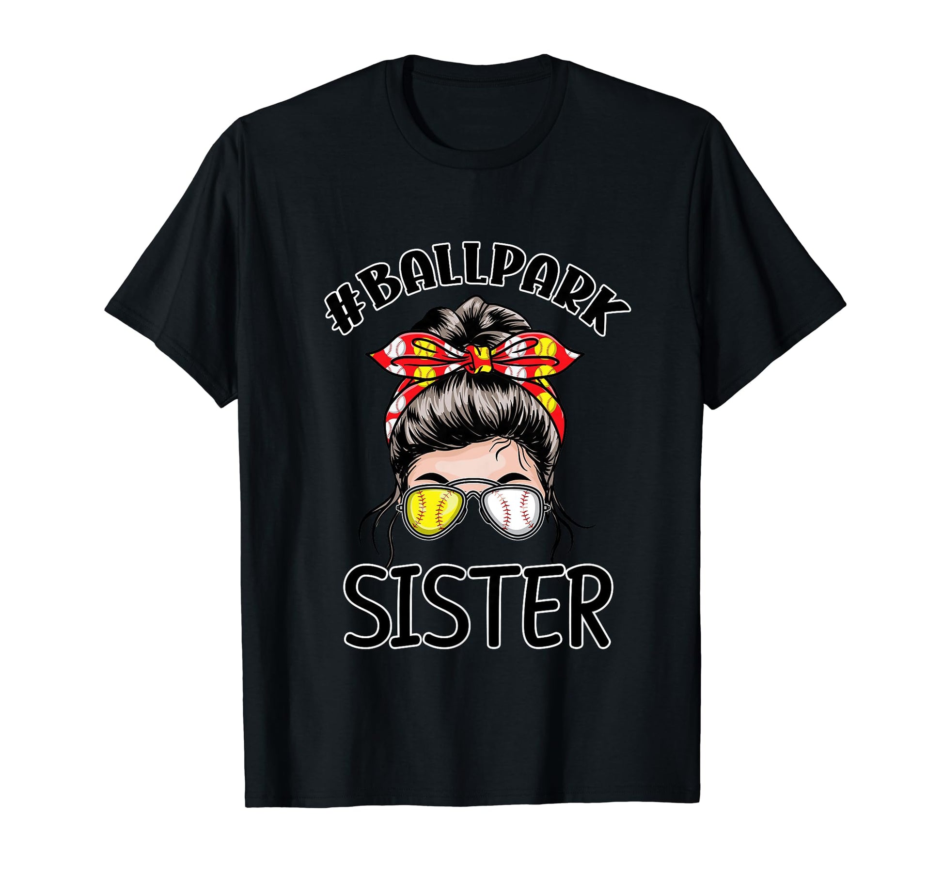 Baseball Sister Ballpark Sister T-Shirt - Unique Graphic for Adults - T-Shirt, Sweatshirt, Hoodie