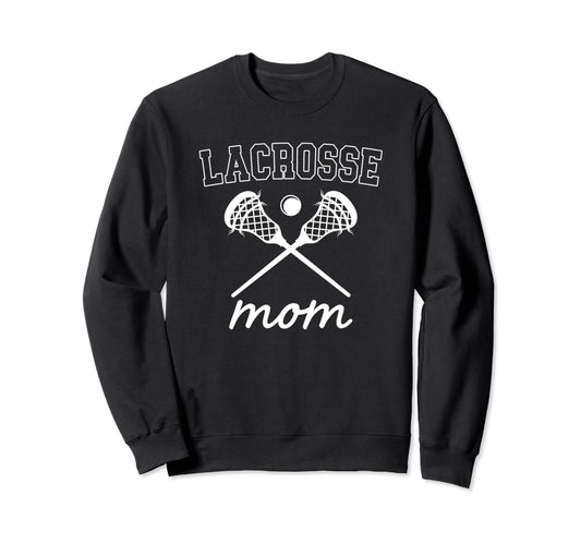 Lacrosse Mom Game Day Lax Player Mom Sweatshirt - Unique Graphic Unisex - T-Shirt, Sweatshirt, Hoodie