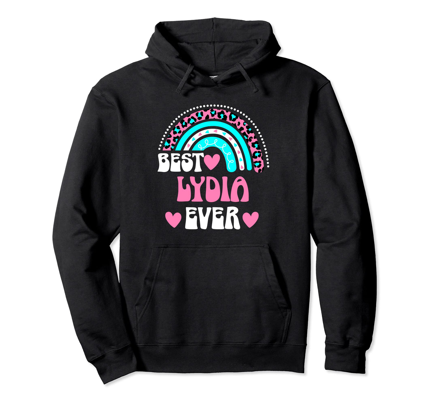 Best Lydia Ever Personal Name Leopard Hoodie - Unique Graphic for Adults - T-Shirt, Sweatshirt, Hoodie