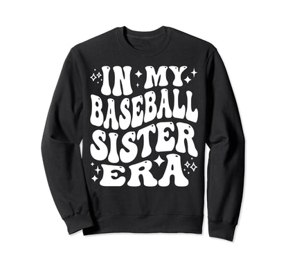 My Baseball Sister Era Funny Sweatshirt - Minimalist Print Men Women - T-Shirt, Sweatshirt, Hoodie