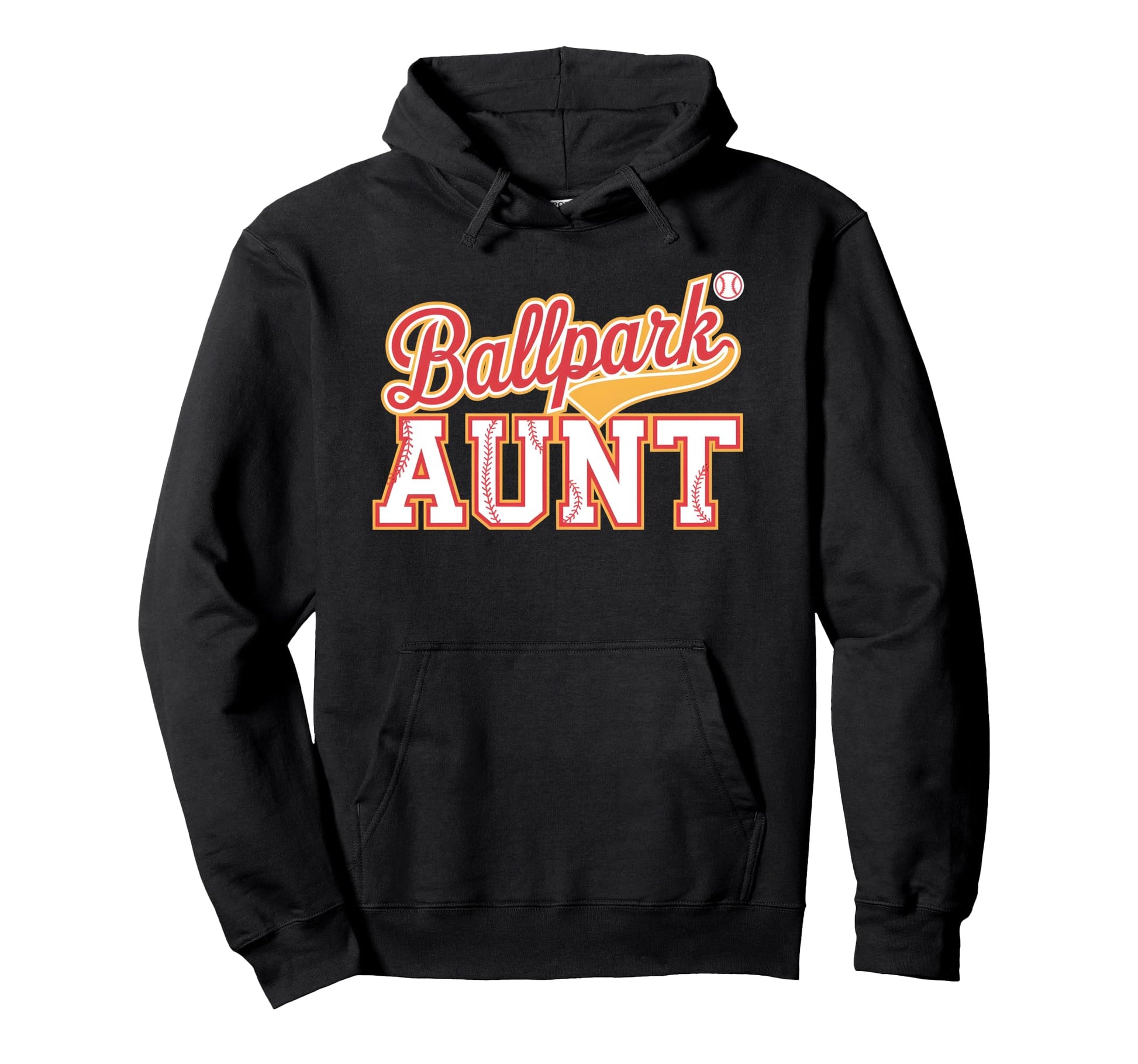 Ballpark Aunt Softball Baseball Hoodie - Fun Novelty Design for Adults - T-Shirt, Sweatshirt, Hoodie