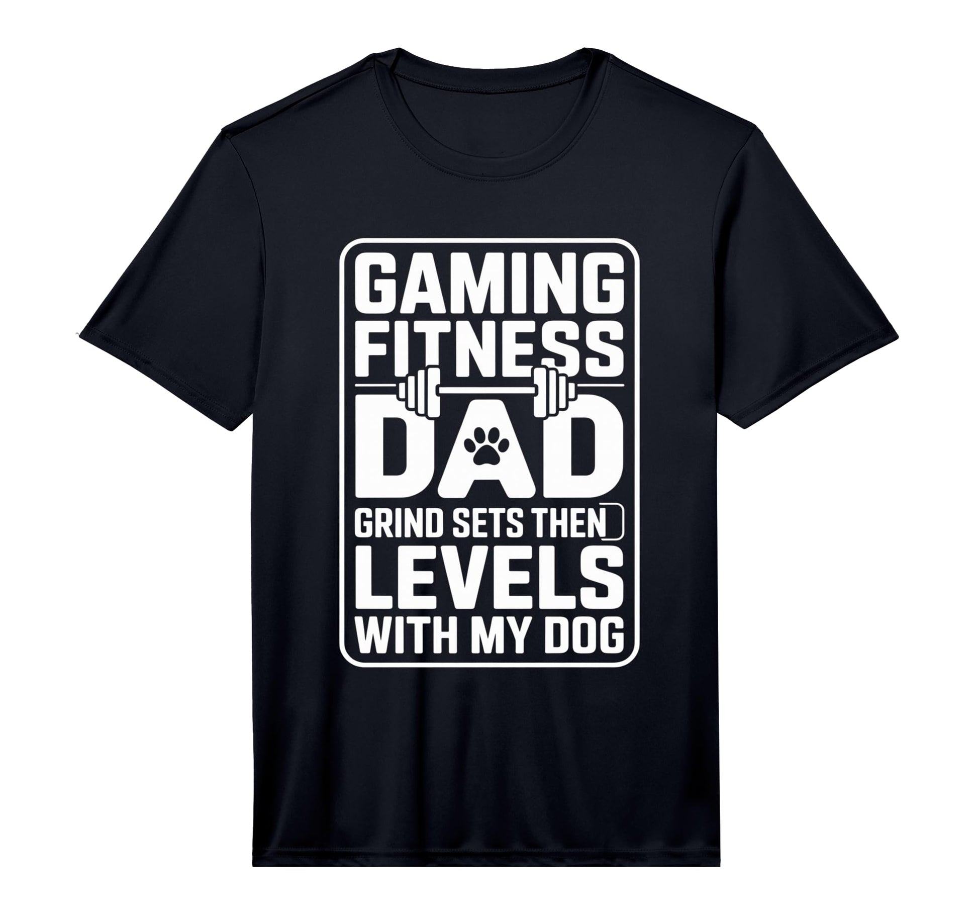 Mens Gaming Fitness Dad Grind Sets T-Shirt - Custom Art Print Men Women - T-Shirt, Sweatshirt, Hoodie