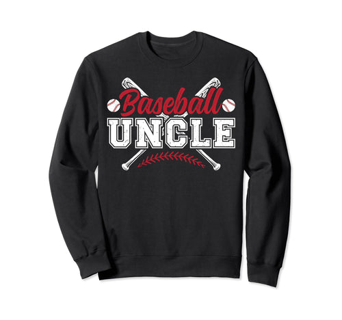 Baseball Uncle Baseball Player Sweatshirt - Aesthetic Graphic Men Women - T-Shirt, Sweatshirt, Hoodie