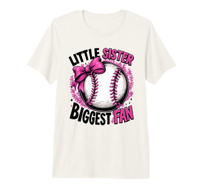 Little Sister Biggest Fan Baseball T-Shirt - Custom Art Print Unisex - T-Shirt, Sweatshirt, Hoodie
