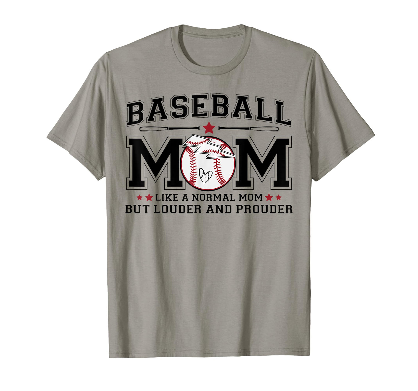 Baseball Mom Louder Prouder Funny T-Shirt - Streetwear Style Men Women - T-Shirt, Sweatshirt, Hoodie