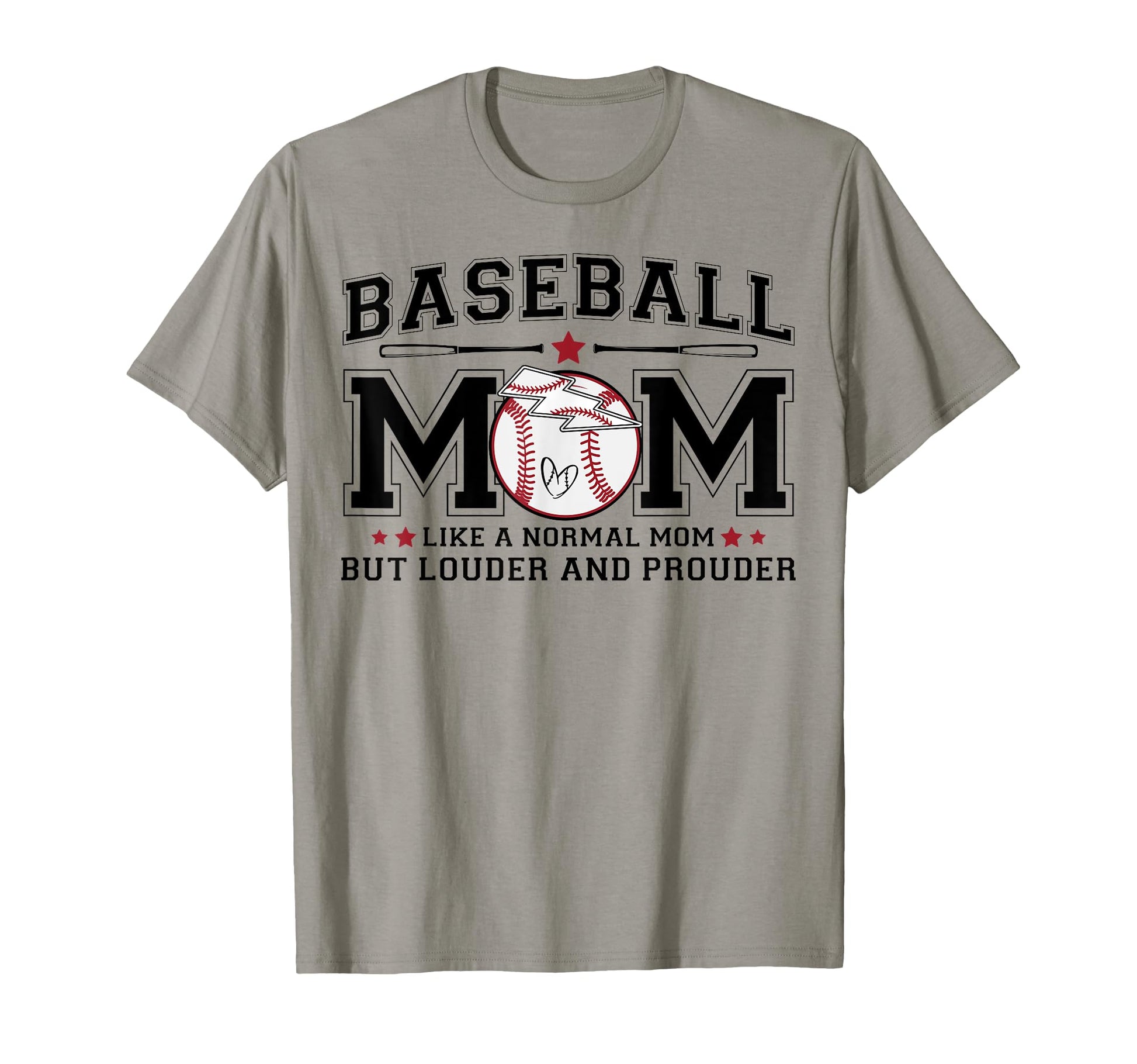 Baseball Mom Louder Prouder Funny T-Shirt - Streetwear Style Men Women - T-Shirt, Sweatshirt, Hoodie