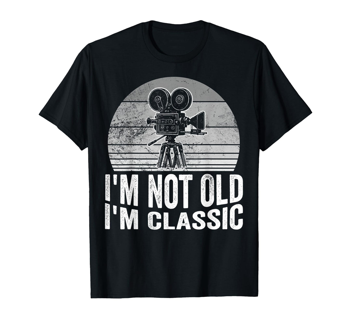 Im Not Old Im Camera Fun T-Shirt - Fun Novelty Design for Adults - T-Shirt, Sweatshirt, Hoodie