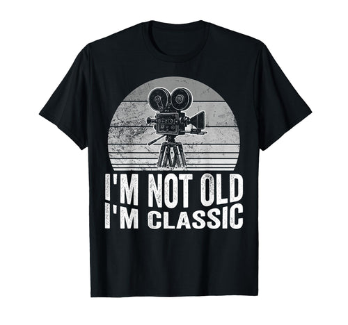 Im Not Old Im Camera Fun T-Shirt - Fun Novelty Design for Adults - T-Shirt, Sweatshirt, Hoodie