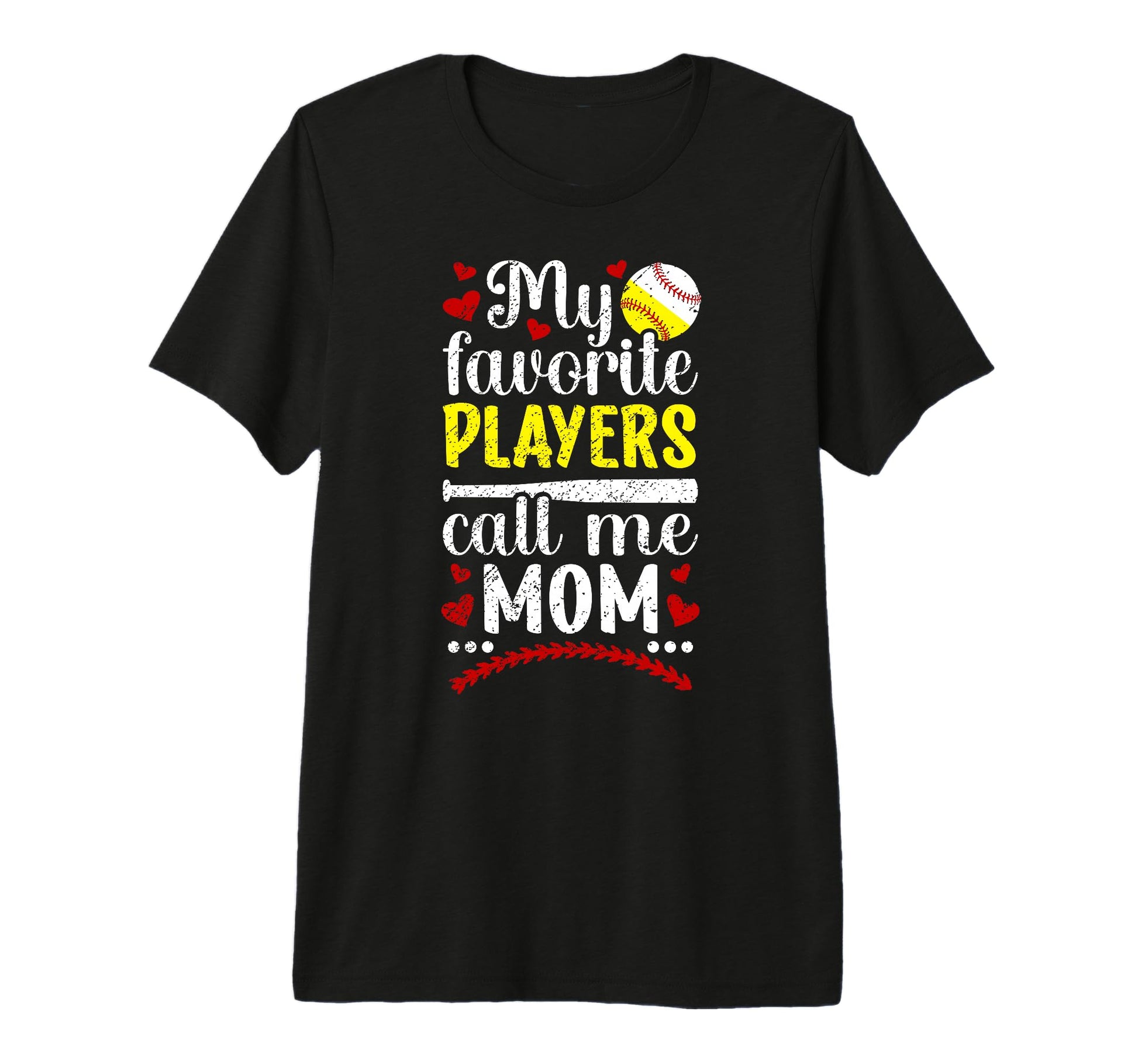 My Favorite Players Call Me Mom Softball T-Shirt - Graphic Print Unisex - T-Shirt, Sweatshirt, Hoodie