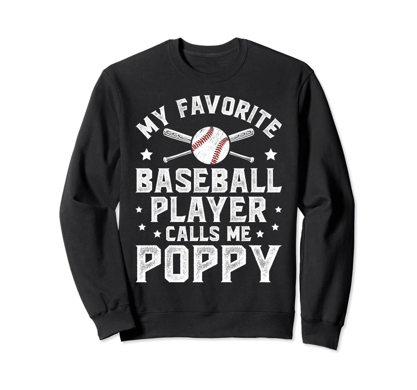 My Favorite Baseball Player Poppy Sweatshirt - Trendy Graphic for Adults - T-Shirt, Sweatshirt, Hoodie
