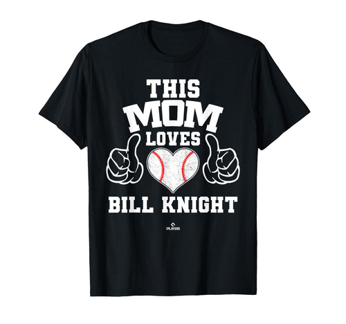 This Mom Loves Bill Knight T-Shirt - Casual Everyday Wear for Adults - T-Shirt, Sweatshirt, Hoodie