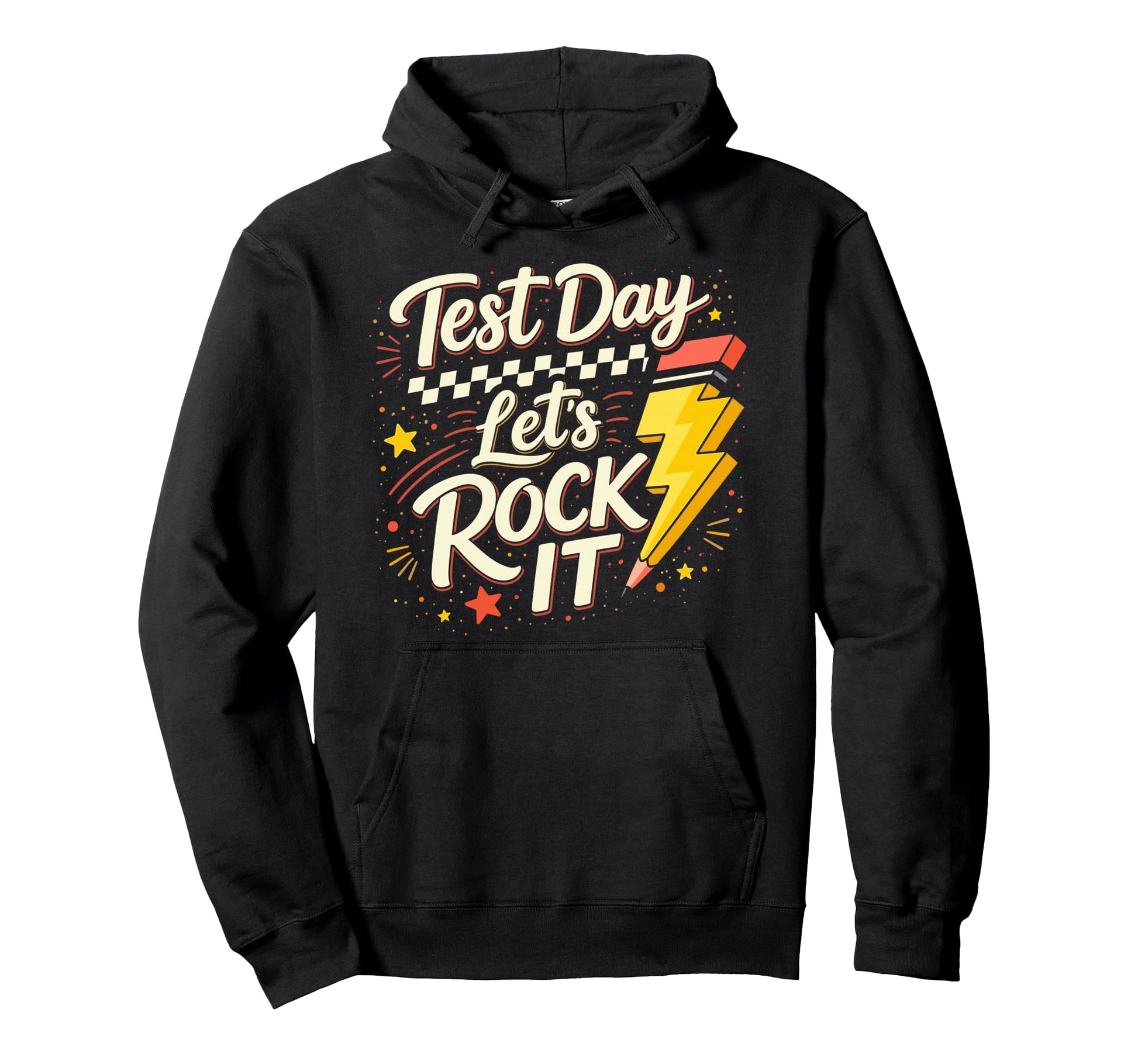 Test Day Lets Rock It Funny Student Hoodie - Trendy Graphic for Adults - T-Shirt, Sweatshirt, Hoodie
