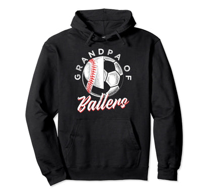 Grandpa Ballers Soccer Baseball Player Hoodie - Fun Novelty Design Unisex - T-Shirt, Sweatshirt, Hoodie