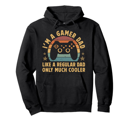 Im Gamer Dad Gaming Dad Video Game Hoodie - Streetwear Style for Adults - T-Shirt, Sweatshirt, Hoodie